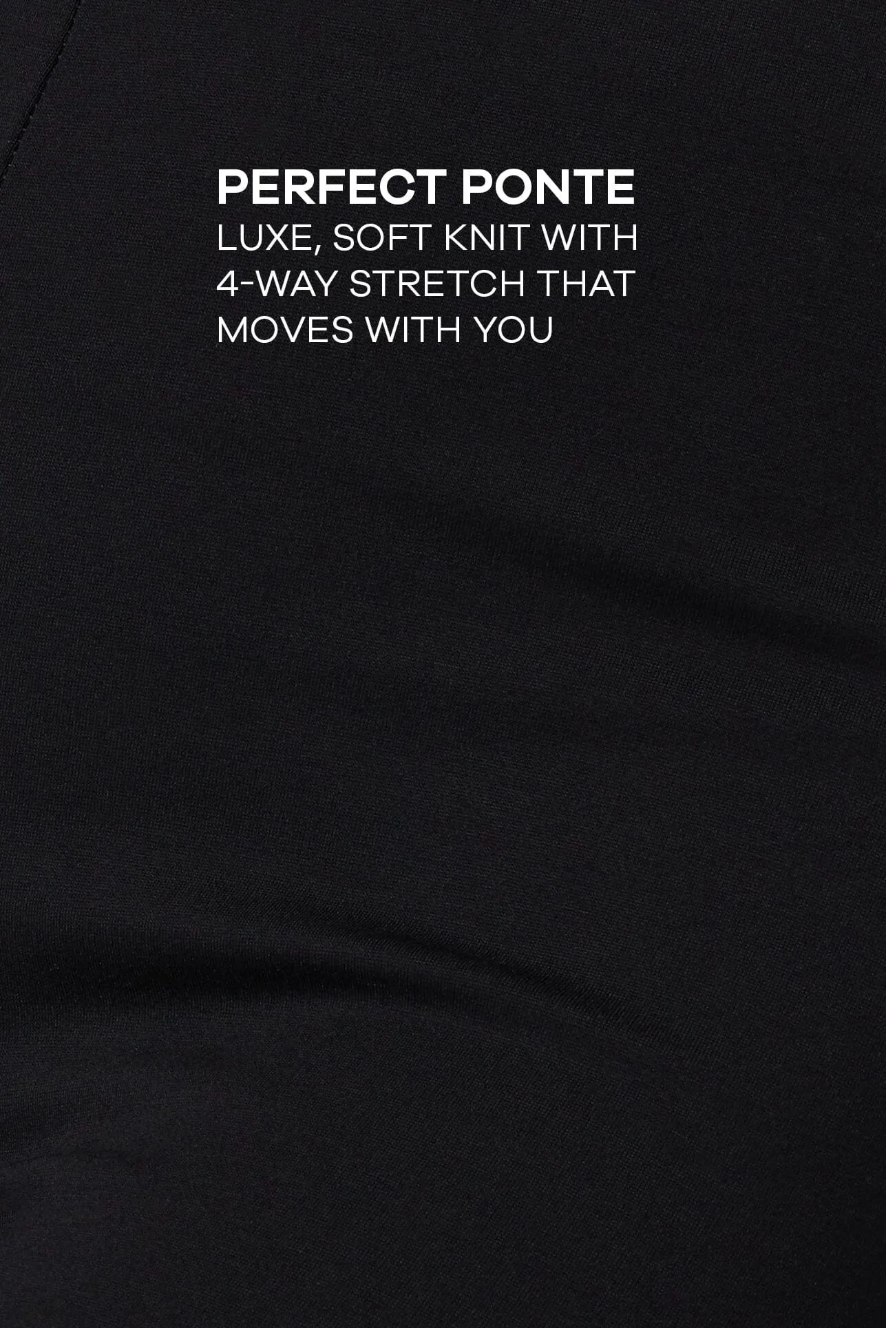 Perfect Ponte Slim Pant